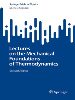 cover image of Lectures on the Mechanical Foundations of Thermodynamics